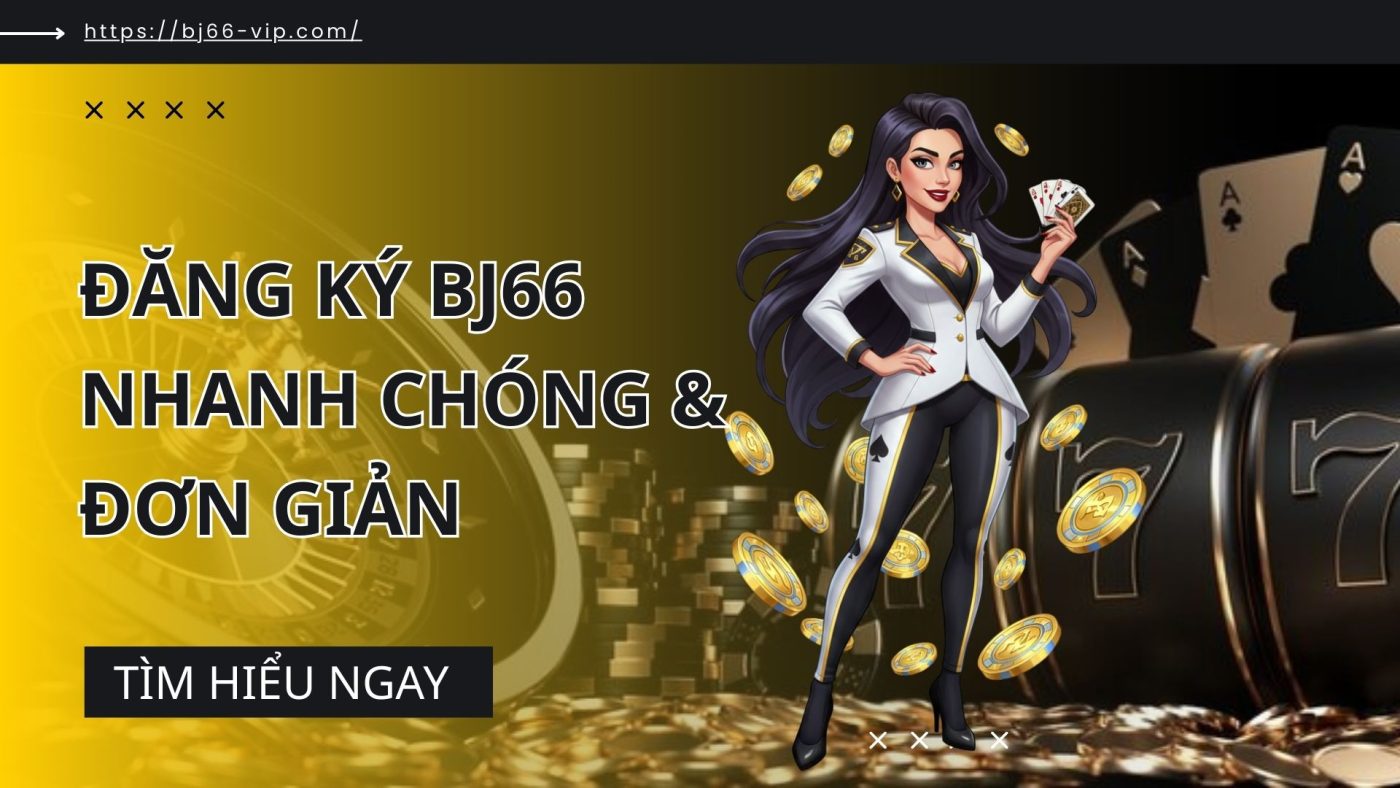 Đăng ký BJ66